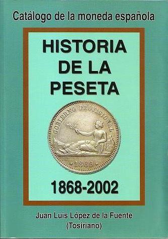 Historia De La Peseta (1868-2002)